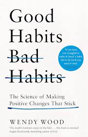 Good Habits Bad Habits