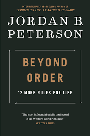 Beyond Order: 12 More Rules for Life