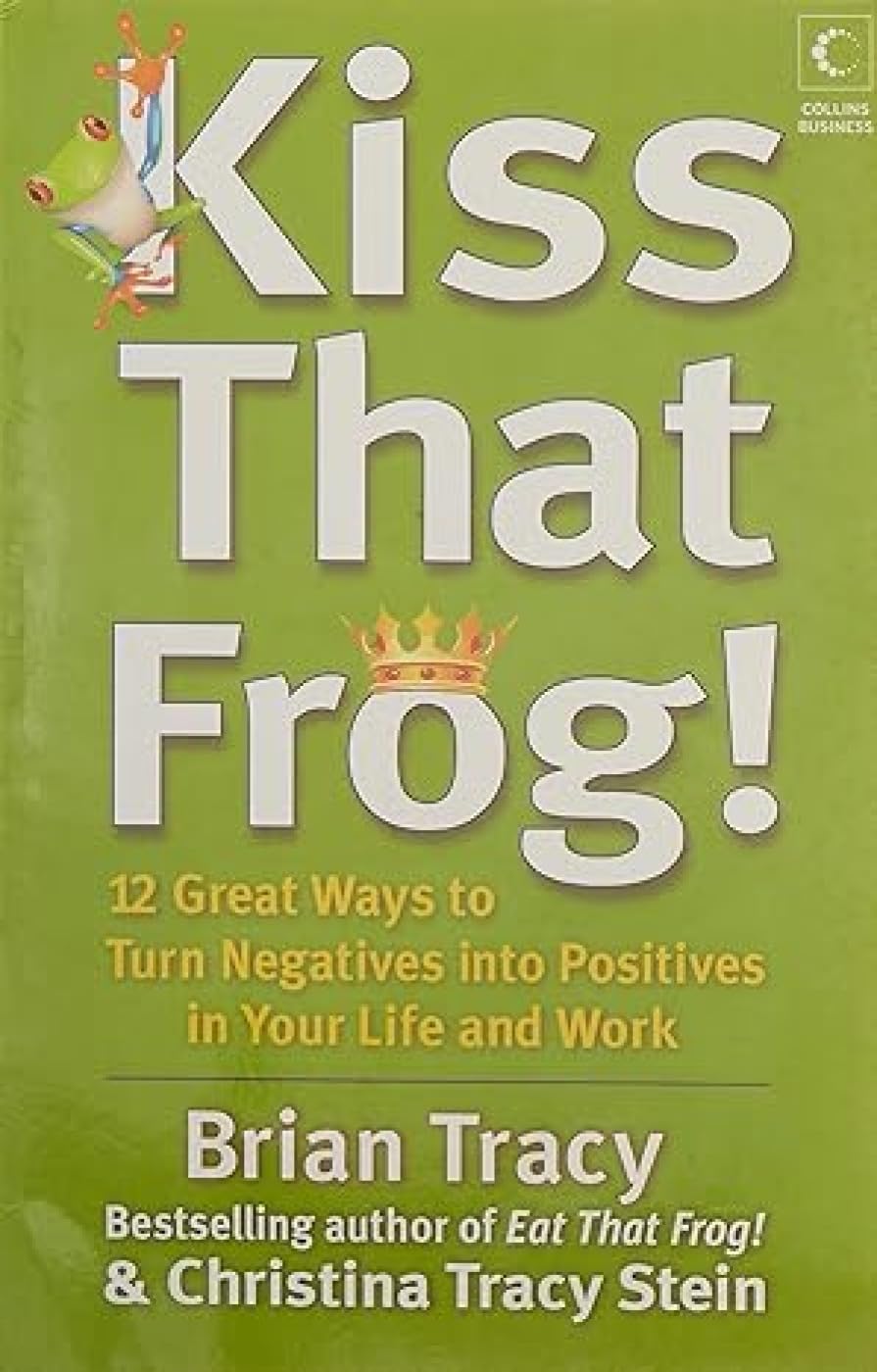 Kiss That Frog!